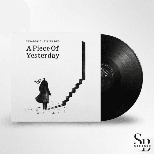 Obradovic-Tixier Duo | A Piece of Yesterday | VINYL 12&quot;